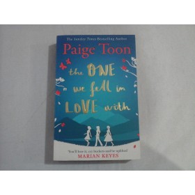 Paige  Toon - THE ONE we fell in LOVE with  -  published 2016